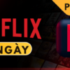 Tài khoản Netflix 15 ngày