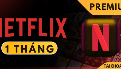 Mua tài khoản Netflix Premium 1 tháng